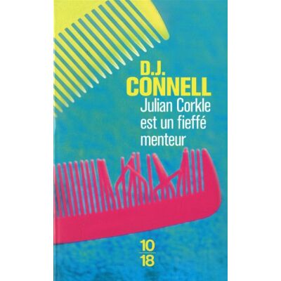 Connell, D. J. Julian Corkle Est Un Fieffé Menteur - Publicité Connell, D. J. Julian Corkle Est Un Fieffé Menteur - Publicité