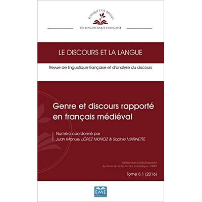 Various Discours Et La Langue (Le), N° 8-1. Genre Et Discours Rapporté En Français Médiéval - Publicité Various Discours Et La Langue (Le), N° 8-1. Genre Et Discours Rapporté En Français Médiéval - Publicité