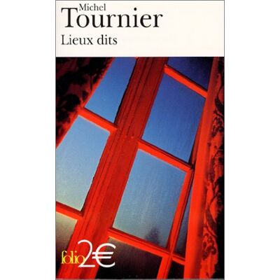 Michel Tournier Lieux Dits - Publicité Michel Tournier Lieux Dits - Publicité