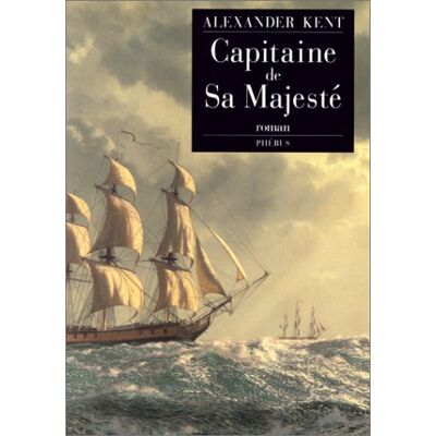 Kent Captain Bolitho. Capitaine De Sa Majesté - Publicité Kent Captain Bolitho. Capitaine De Sa Majesté - Publicité