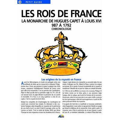 Collectif Les Rois De France : La Monarchie De Hugues Capet À Louis Xvi, 987 À 1792 : Chronologie - Publicité Collectif Les Rois De France : La Monarchie De Hugues Capet À Louis Xvi, 987 À 1792 : Chronologie - Publicité