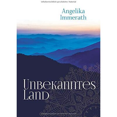 Angelika Immerath Unbekanntes Land - Publicité Angelika Immerath Unbekanntes Land - Publicité
