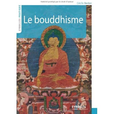 Cécile Becker Le Bouddhisme - Publicité Cécile Becker Le Bouddhisme - Publicité