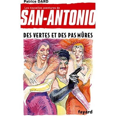 Patrice Dard Les Nouvelles Aventures De San-Antonio. Vol. 18. Des Vertes Et Des Pas Mûres - Publicité Patrice Dard Les Nouvelles Aventures De San-Antonio. Vol. 18. Des Vertes Et Des Pas Mûres - Publicité