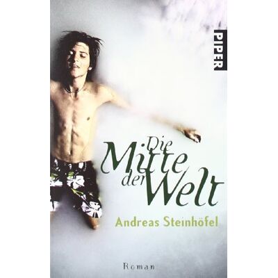 Andreas Steinhöfel Die Mitte Der Welt: Roman - Publicité Andreas Steinhöfel Die Mitte Der Welt: Roman - Publicité