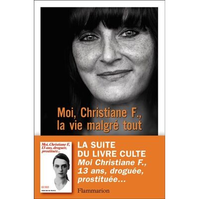 Sonja Vukovic Moi, Christiane F., La Vie Malgré Tout : Autobiographie - Publicité Sonja Vukovic Moi, Christiane F., La Vie Malgré Tout : Autobiographie - Publicité