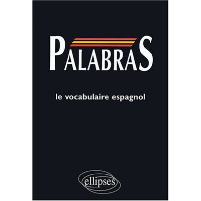 Sylvain Abouaf Palabras : Médiascopie Du Vocabulaire Espagnol - Publicité Sylvain Abouaf Palabras : Médiascopie Du Vocabulaire Espagnol - Publicité