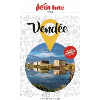 Petit Futé Vendée : 2024 - Publicité Petit Futé Vendée : 2024 - Publicité