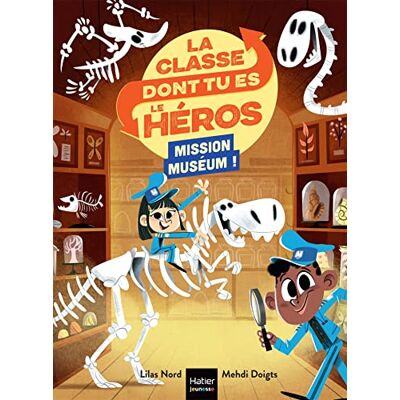 Lilas Nord La Classe Dont Tu Es Le Héros. Mission Muséum ! - Publicité Lilas Nord La Classe Dont Tu Es Le Héros. Mission Muséum ! - Publicité