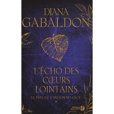Diana Gabaldon L'Écho Des Coeurs Lointains. Vol. 1. Le Prix De L'Indépendance - Publicité Diana Gabaldon L'Écho Des Coeurs Lointains. Vol. 1. Le Prix De L'Indépendance - Publicité
