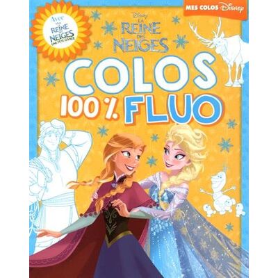 Collectif La Reine Des Neiges, Mes Coloriages Fluo - Publicité Collectif La Reine Des Neiges, Mes Coloriages Fluo - Publicité