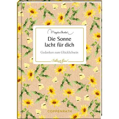 Die Sonne Lacht Für Dich: Gedanken Zum Glücklichsein (Schöner Lesen!, Band 24) - Publicité Die Sonne Lacht Für Dich: Gedanken Zum Glücklichsein (Schöner Lesen!, Band 24) - Publicité