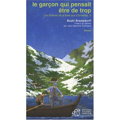 Bodil Bredsdorff Les Enfants De La Baie Aux Corneilles. Vol. 3. Le Garçon Qui Pensait Être De Trop - Publicité Bodil Bredsdorff Les Enfants De La Baie Aux Corneilles. Vol. 3. Le Garçon Qui Pensait Être De Trop - Publicité