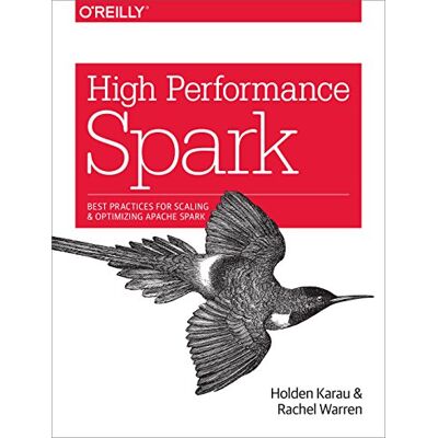 Holden Karau High Performance Spark: Best Practices For Scaling And Optimizing Apache Spark - Publicité Holden Karau High Performance Spark: Best Practices For Scaling And Optimizing Apache Spark - Publicité