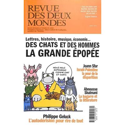 Collectif Revue Des Deux Mondes, N° 2 (2024). Des Chats Et Des Hommes : La Grande Épopée : Lettres, Histoire, Musique, Économie... Publicité Collectif Revue Des Deux Mondes, N° 2 (2024). Des Chats Et Des Hommes : La Grande Épopée : Lettres, Histoire, Musique, Économie... Publicité