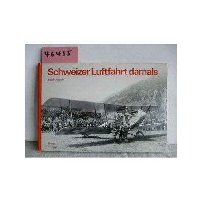 Eugen Dietschi Schweizer Luftfahrt Damals - Publicité Eugen Dietschi Schweizer Luftfahrt Damals - Publicité