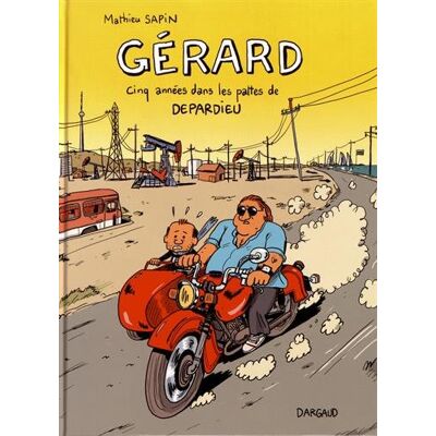 Gérard : Cinq Années Dans Les Pattes De Depardieu - Publicité Gérard : Cinq Années Dans Les Pattes De Depardieu - Publicité