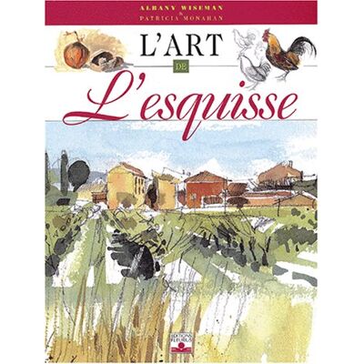 Albany Wiseman L'Art De L'Esquisse - Publicité Albany Wiseman L'Art De L'Esquisse - Publicité