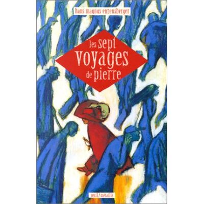 Enzensberger, Hans Magnus Les Sept Voyages De Pierre - Publicité Enzensberger, Hans Magnus Les Sept Voyages De Pierre - Publicité