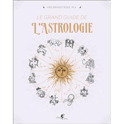 Kris Brandt Riske Le Grand Guide De L'Astrologie - Publicité Kris Brandt Riske Le Grand Guide De L'Astrologie - Publicité