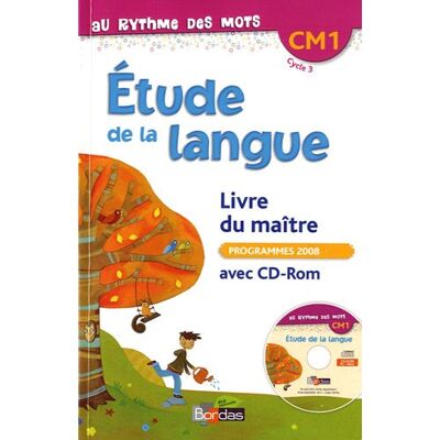 Fabienne Rubens Etude De La Langue Cm1, Cycle 3 : Livre Du Maître : Programmes 2008 - Publicité Fabienne Rubens Etude De La Langue Cm1, Cycle 3 : Livre Du Maître : Programmes 2008 - Publicité