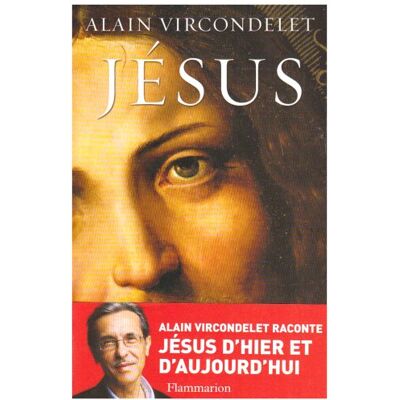 Alain Vircondelet Jésus - Publicité Alain Vircondelet Jésus - Publicité