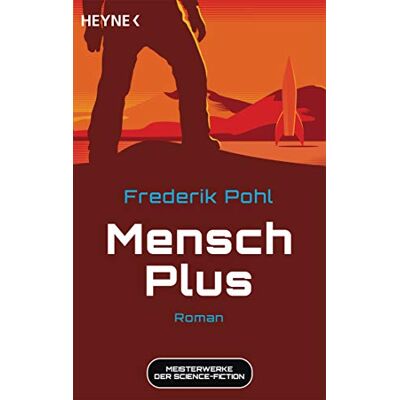 Frederik Pohl Mensch Plus: Meisterwerke Der Science Fiction - Roman - Publicité Frederik Pohl Mensch Plus: Meisterwerke Der Science Fiction - Roman - Publicité