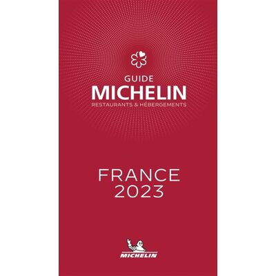 Guide Michelin : Restaurants & Hébergements : France 2023 - Publicité Guide Michelin : Restaurants & Hébergements : France 2023 - Publicité