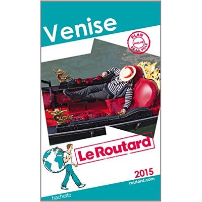 Le Routard Venise : 2015 - Publicité Le Routard Venise : 2015 - Publicité