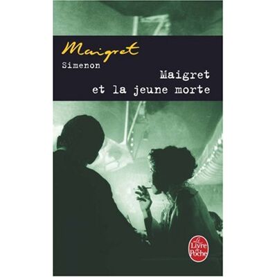 Georges Simenon Maigret Et La Jeune Morte - Publicité Georges Simenon Maigret Et La Jeune Morte - Publicité
