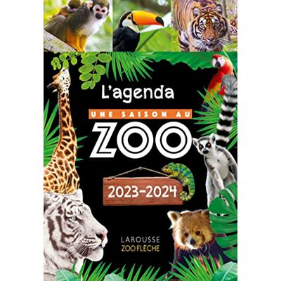 Larousse Une Saison Au Zoo : Agenda Scolaire 2023-2024 - Publicité Larousse Une Saison Au Zoo : Agenda Scolaire 2023-2024 - Publicité