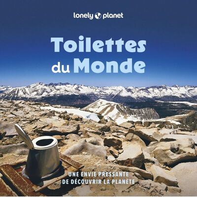 Patrick Kinsella Toilettes Du Monde : Une Envie Pressante De Découvrir La Planète : 100 Trônes, Commodités, Toilettes Et Latrines Étranges Et Spectaculaires - Publicité Patrick Kinsella Toilettes Du Monde : Une Envie Pressante De Découvrir La Planète : 100 Trônes, Commodités, Toilettes Et Latrines Étranges Et Spectaculaires - Publicité