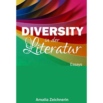 Amalia Zeichnerin Diversity In Der Literatur: Essays - Publicité Amalia Zeichnerin Diversity In Der Literatur: Essays - Publicité