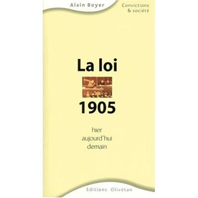 Alain Boyer La Loi 1905 Hier, Aujourd'Hui, Demain - Publicité Alain Boyer La Loi 1905 Hier, Aujourd'Hui, Demain - Publicité