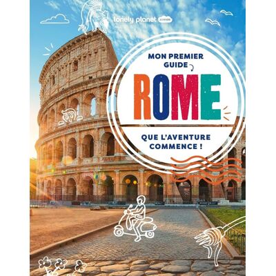Alexa Ward Mon Premier Guide Rome : Que L'Aventure Commence ! - Publicité Alexa Ward Mon Premier Guide Rome : Que L'Aventure Commence ! - Publicité