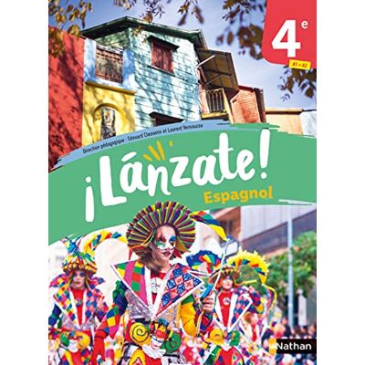Edouard Clémente Lanzate ! Espagnol 4e, A1-A2 - Publicité Edouard Clémente Lanzate ! Espagnol 4e, A1-A2 - Publicité