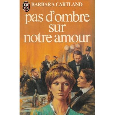 Barbara Cartland Pas D'Ombre Sur Notre Amour ** - Publicité Barbara Cartland Pas D'Ombre Sur Notre Amour ** - Publicité