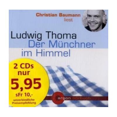 Christian Baumann Liest: Ludwig Thoma Der Münchner Im Himmel - Publicité Christian Baumann Liest: Ludwig Thoma Der Münchner Im Himmel - Publicité