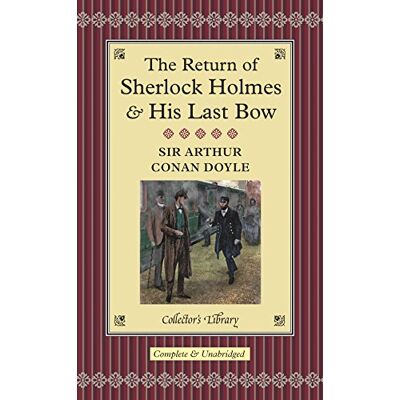 Doyle, Arthur Conan The Return Of Sherlock Holmes And His Last Bow (Collector'S Library) - Publicité Doyle, Arthur Conan The Return Of Sherlock Holmes And His Last Bow (Collector'S Library) - Publicité