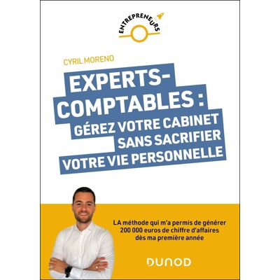 Cyril Moreno Experts-Comptables : Gérez Votre Cabinet Sans Sacrifier Votre Vie Personnelle : La Méthode Qui M'A Permis De Générer 200.000 Euros De Chiffre D'Affaires Dès Ma Première Année - Publicité Cyril Moreno Experts-Comptables : Gérez Votre Cabinet Sans Sacrifier Votre Vie Personnelle : La Méthode Qui M'A Permis De Générer 200.000 Euros De Chiffre D'Affaires Dès Ma Première Année - Publicité
