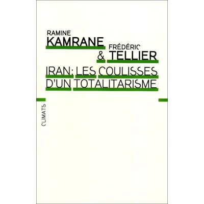Frédéric Tellier Iran : Les Coulisses D'Un Totalitarisme - Publicité Frédéric Tellier Iran : Les Coulisses D'Un Totalitarisme - Publicité