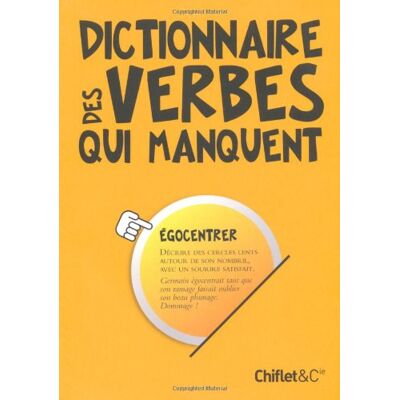 Stéphanie Buttard Dictionnaire Des Verbes Qui Manquent - Publicité Stéphanie Buttard Dictionnaire Des Verbes Qui Manquent - Publicité