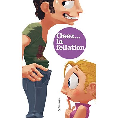 Osez... La Fellation - Publicité Osez... La Fellation - Publicité