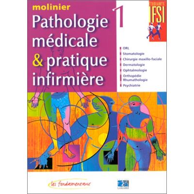Molinier Pathologie Médicale Et Pratique Infirmière. Vol. 1 - Publicité Molinier Pathologie Médicale Et Pratique Infirmière. Vol. 1 - Publicité