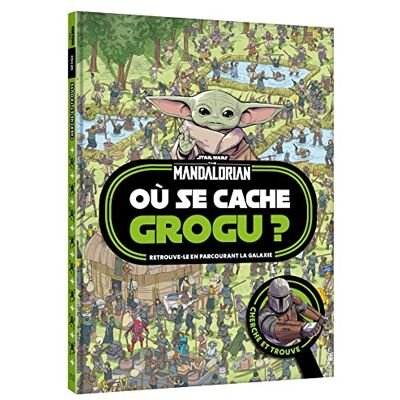 Collectif Star Wars, The Mandalorian : Où Se Cache Grogu ? : Retrouve-Le En Parcourant La Galaxie - Publicité Collectif Star Wars, The Mandalorian : Où Se Cache Grogu ? : Retrouve-Le En Parcourant La Galaxie - Publicité