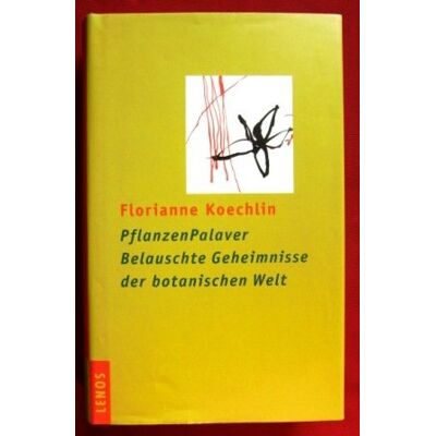 Florianne Koechlin Pflanzenpalaver - Publicité Florianne Koechlin Pflanzenpalaver - Publicité