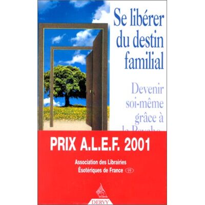 Elisabeth Horowitz Se Libérer Du Destin Familial, Devenir Soi-Même Grâce À La Psychogénéalogie - Publicité Elisabeth Horowitz Se Libérer Du Destin Familial, Devenir Soi-Même Grâce À La Psychogénéalogie - Publicité