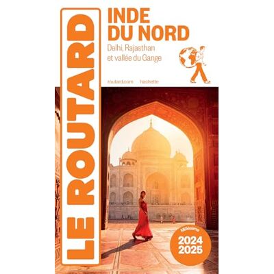 Le Routard Inde Du Nord : Delhi, Rajasthan Et Vallée Du Gange : 2024-2025 - Publicité Le Routard Inde Du Nord : Delhi, Rajasthan Et Vallée Du Gange : 2024-2025 - Publicité