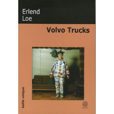 Erlend Loe Volvo Trucks - Publicité Erlend Loe Volvo Trucks - Publicité