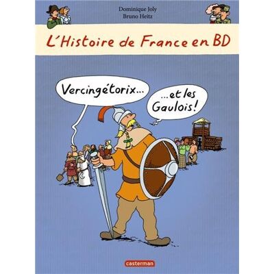 JOLY L'Histoire De France En Bd. Vercingétorix Et Les Gaulois - Publicité JOLY L'Histoire De France En Bd. Vercingétorix Et Les Gaulois - Publicité